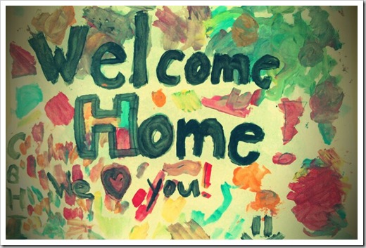 welcome home