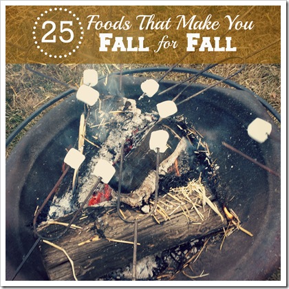 25 Foods That Make You Fall for Fall