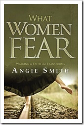 angie smith what women fear on sale on kindle