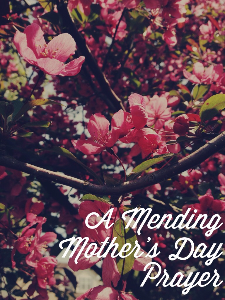 mother's-day-prayer-mending